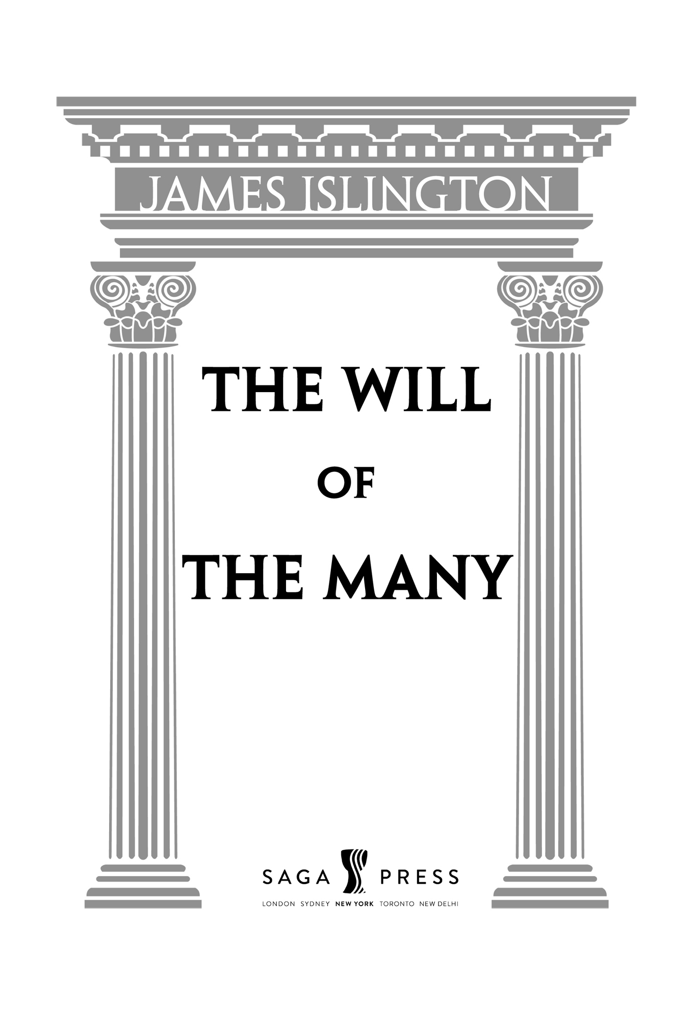 The Will of the Many, by James Islington, Saga Press